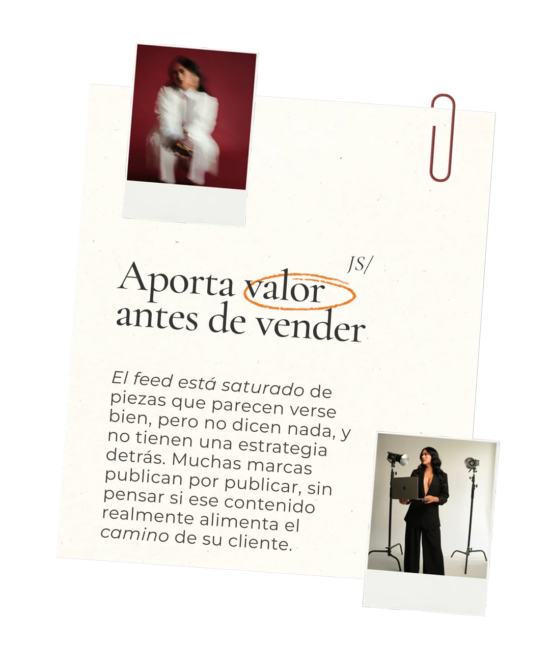 Aporta valor antes de vender. El feed está saturado de piezas que parecen verse bien, pero no dicen nada, y no tienen una estrategia detrás. Muchas marcas publican por publicar, sin pensar si ese contenido realmente alimenta el camino de su cliente.